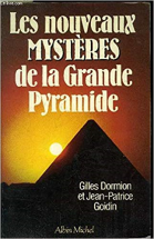 Les nouveaux mystères de la grande pyramide